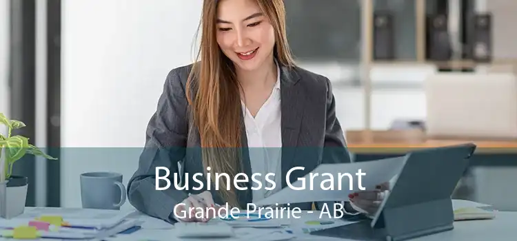 Business Grant Grande Prairie - AB