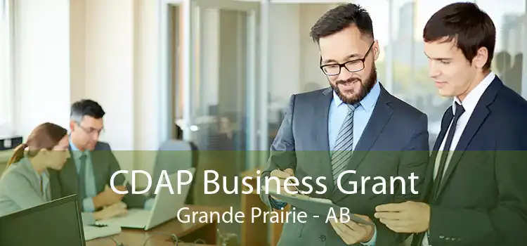 CDAP Business Grant Grande Prairie - AB